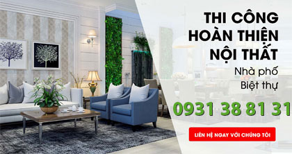 Thi công hoàn thiện nội thất giá rẻ